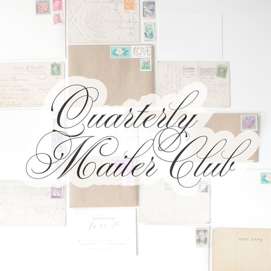 Quarterly Mailer Club